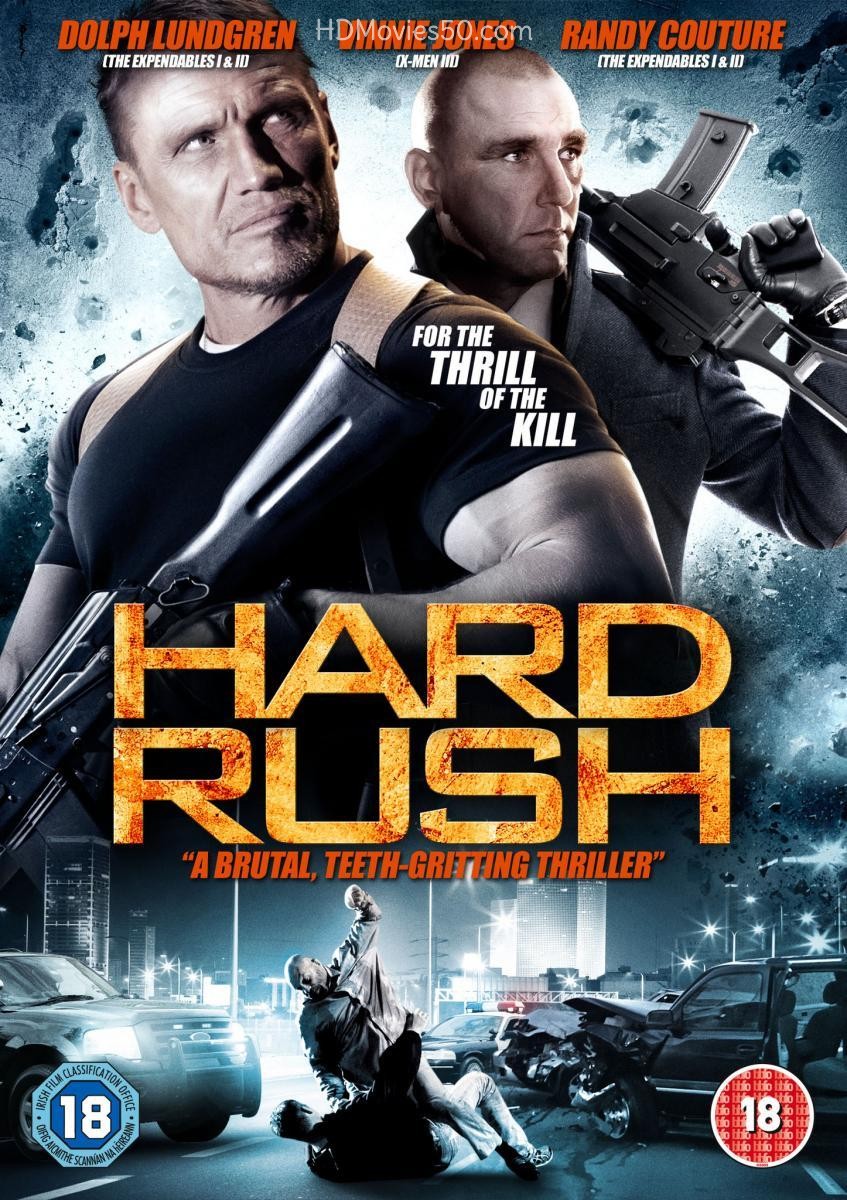 Download Hard Rush (2013) Dual Audio (Hindi-English) 480p [300MB] | 720p [850MB] download