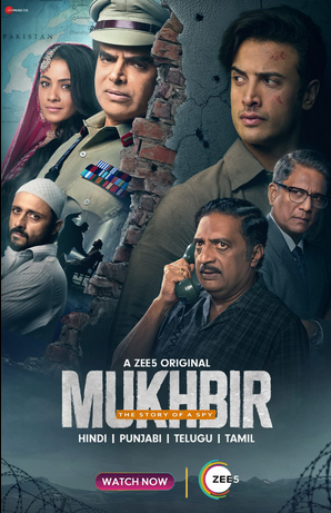 Download Mukhbir The Story of a Spy (Season 1) Hindi Zee5 WEB Series HDRip 720p [2.9GB] | 720p [2.9GB] | 480p [999MB] download