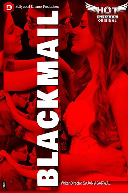 Download Blackmail (2022) Hindi HotShots Hindi Web Series HDRip 720p [250MB] download