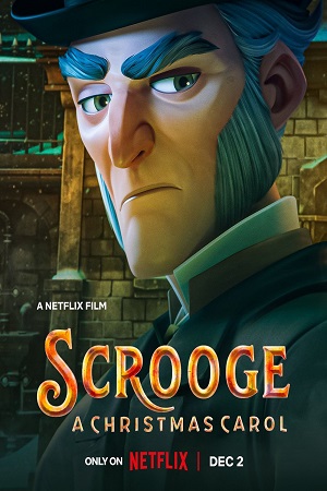 Download Scrooge: A Christmas Carol (2022) Dual Audio {Hindi-English} WEB-DL 1080p [3.6GB] | 720p [1GB] | 480p [350MB] download