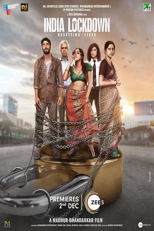 Download India Lockdown – ZEE5 Original (2022) Hindi WEB DL 1080p [2.0GB] | 720p [850MB] | 480p [350MB] download