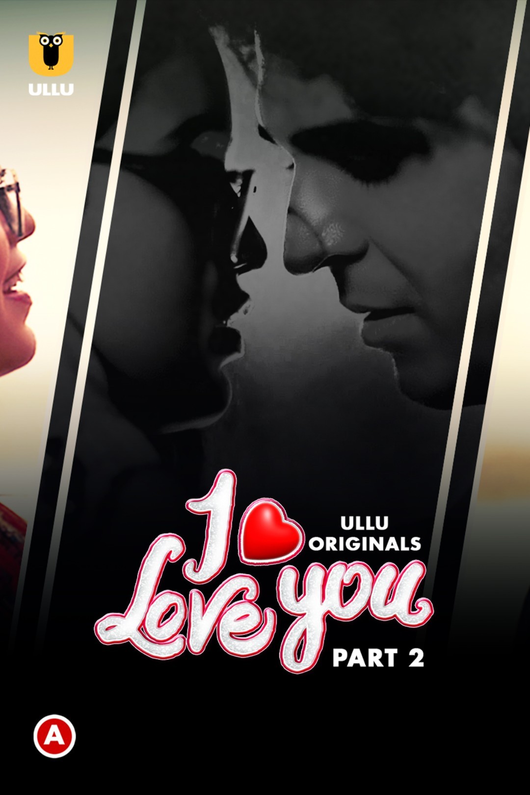 Download I Love You Part 2 (2023) Hindi Ullu Originals Web Series 1080p [920MB] | 720p [400MB] | 480p [200MB] download