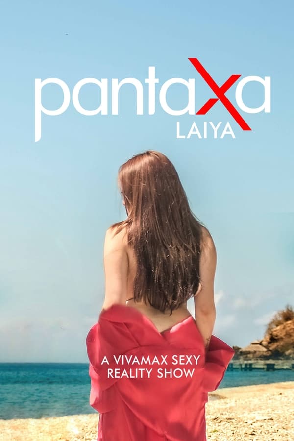 [18+] Pantaxa Laiya S01 (E06 ADDED) (2023) Tagalog VMax Web Series 1080p 720p [400MB] download