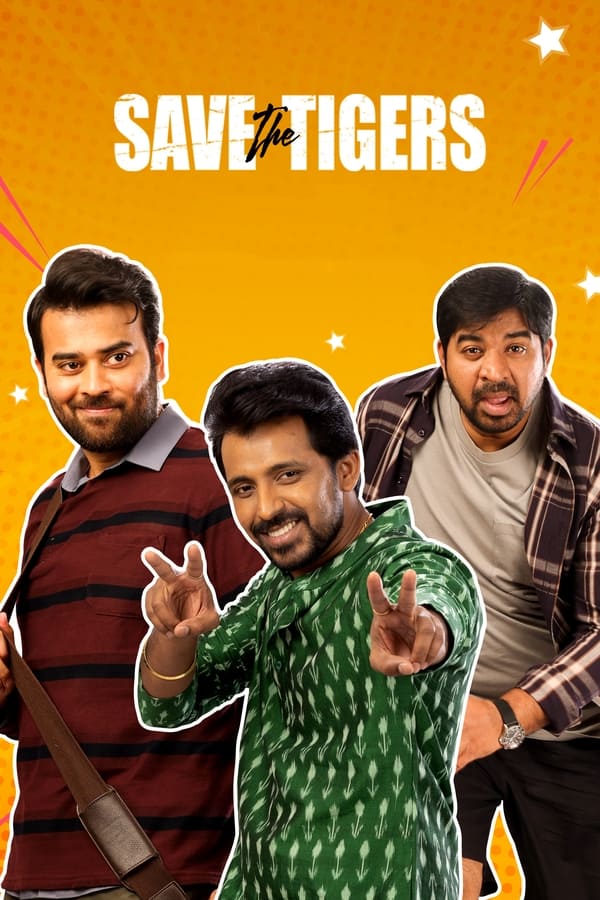 Download Save the Tigers (Season 1) (2023) HDRip Complete Hindi Hotstar WEB Series HDRip 720p | 480p [400MB] download