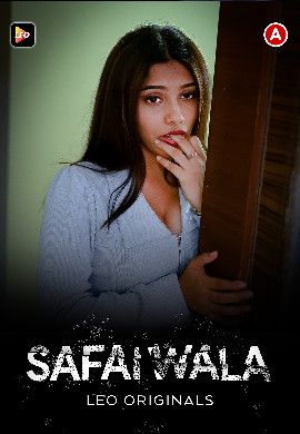 Download Safai Wala (2023) WEB-DL LeoApp Short Film 720p | 480p [40MB] download