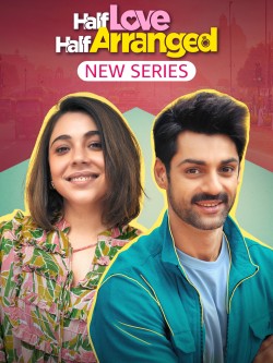 Download Half Love Half Arranged (Season 1) Hindi ORG AMZN WEB Series 1080p | 720p | 480p WEB DL ESubs download