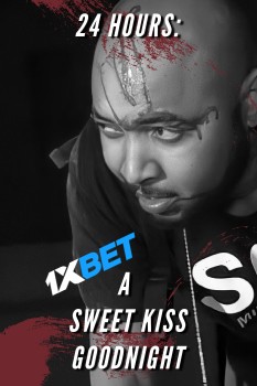 Download 24 Hours A Sweet Kiss Goodnight 2022 WEBRip 1XBET Voice Over 720p download