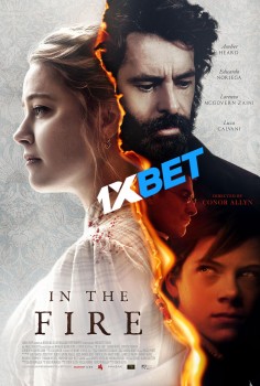 Download In The Fire 2023 WEBRip 1XBET Voice Over 720p download