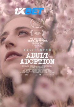 Download Adult Adoption 2022 WEBRip 1XBET Voice Over 720p download