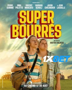 Download Super bourres 2023 WEBRip 1XBET Voice Over 720p download