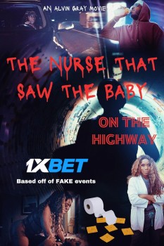 Download The Nurse That Saw The Baby On The Highway 2023 WEBRip 1XBET Voice Over 720p download