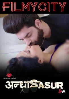 [18+] Andha Sasur Season 01 Episodes 01 Hindi MoodX WEB Series 1080p | 720p [220MB] download