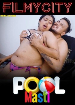 Download Pool Masti Part 03 WEB-DL Hindi Mojflix Short Film 1080p | 720p [230MB] download