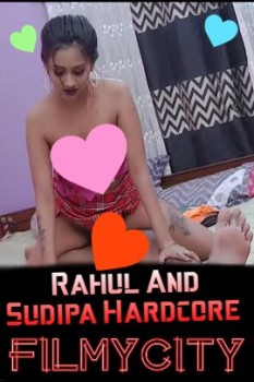 [18+] Rahul And Sudipa Hardcore 2023 WEB-DL GoddesMahi Short Film 1080p | 720p [140MB] download