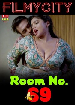 [18+] Room No 69 S01E01-02 WEB-DL Hindi OolalaApp WEB Series 1080p | 720p [250MB] download