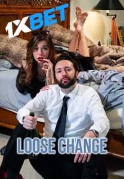 Download Loose Change 2022 WEBRip 1XBET Voice Over 720p download