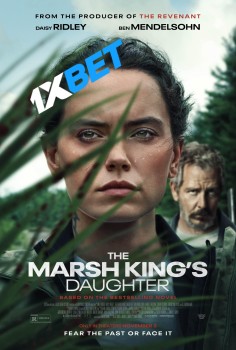 Download The Marsh Kings Daughter 2023 WEBRip 1XBET Voice Over 720p download