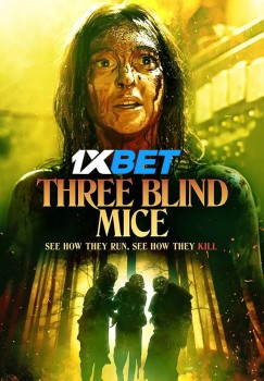 Download Three Blind Mice 2023 WEBRip 1XBET Voice Over 720p download