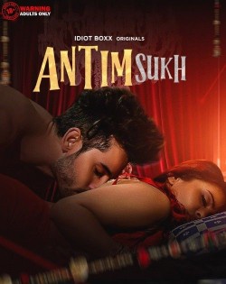 Download [18+] Antim Sukh S01 (2023) Hindi Idiotboxx Web Series HDRip 1080p | 720p [120MB] download