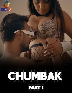 Download [18+] Chumbak S01 Part 1 (2023) Hindi Atrangii Web Series HDRip 1080p | 720p | 480p [350MB] download