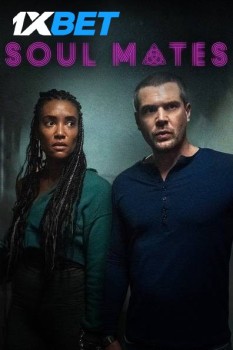 Download Soul Mates 2023 WEBRip 1XBET Voice Over 720p download