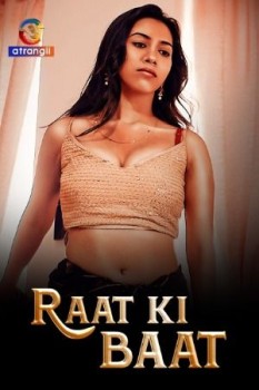 Download [18+] Raat Ki Baat S01 (2023) Hindi Atrangii Web Series HDRip 1080p | 720p [220MB] download