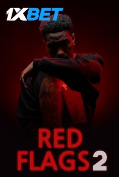 Download Red Flags 2 2023 WEBRip 1XBET Voice Over 720p download