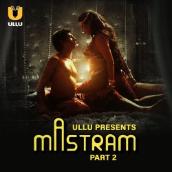 Download [18+] Mastram Part 2 (2023) Hindi Ullu Originals Web Series HDRip 1080p | 720p | 480p [170MB] download