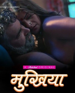 Download Mukhiyaa (Season 1) Part 2 Hindi Hulchul Web Series WEB DL 1080p | 720p | 480p [200MB] download