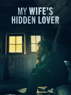 Download My Wifes Hidden Lover 2023 WEBRip 1XBET Voice Over 720p download