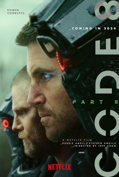 Download Code 8: Part II (2024) Dual Audio {Hindi ORG-English} NetFlix 1080p | 720p | 480p [500MB] download