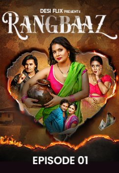 Download [18+] Rangbaaz (Season 1) (E03 ADDED) Hindi DesiFlix Web Series 720p HDRip download