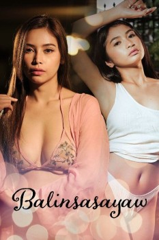 [18+] Download Balinsasayaw (2024) Tagalog VMax HDRip 1080p | 720p | 480p [300MB] download