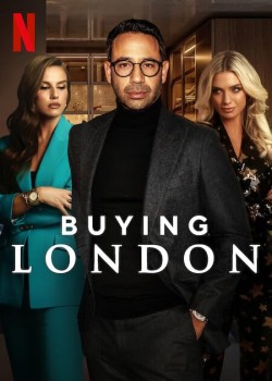 Download Buying London (Season 1) Hindi Dubbed Web Series Netflix WEB-DL 720p | 480p [1.3GB] download