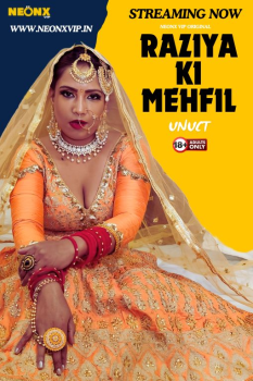 [18+] Download Raziya Ki Mehfil (2024) UNRATED Hindi NeonX Short Film HDRip 720p [270MB] download