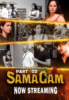 [18+] Samagam S01 (2024) Part 2 Hindi Hitprime WEB Series HDRip 1080p | 720p | 480p [270MB] download