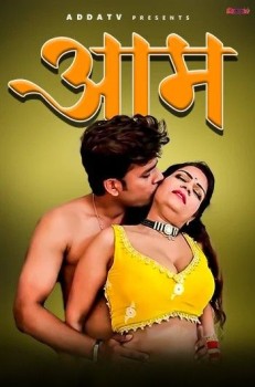 [18+] Download Aam (2024) Hindi Addatv Short Film HDRip 720p [450MB] download