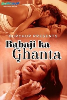 [18+] Download Babaji Ka Ghanta (Season 1) (2024) Hindi GupChup Web Series HDRip 720p [100MB] download