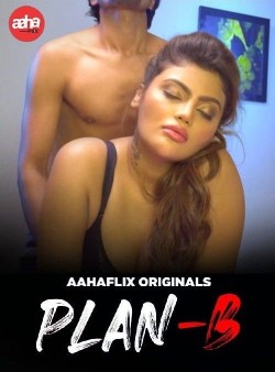 [18+] Download Plan B 2024 S01E01 Hindi AahaFlix Web Series HDRip 720p [100MB] download