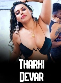 [18+] Download Tharki Devar (2024) UNRATED Hindi Short Film HEVC 1080p | 720p | 480p [60MB] download