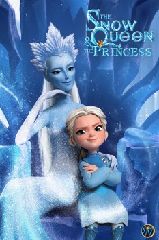 Download The Snow Queen and the Princess (2022) WEB-DL Dual Audio Hindi 1080p | 720p | 480p [250MB] download