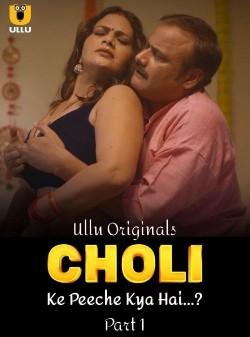 Download [18+] Choli Ke Peeche Kya Hai Part 1 (2024) Hindi Ullu Originals Web Series HDRip 1080p | 720p | 480p [500MB] download