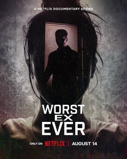 Download Worst Ex Ever (Season 1) Hindi ORG Dubbed Web Series Netflix WEB-DL 720p | 480p [600MB] download