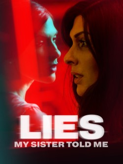 Download Lies My Sister Told Me (2022) WEB-DL Dual Audio Hindi 720p | 480p [300MB] download